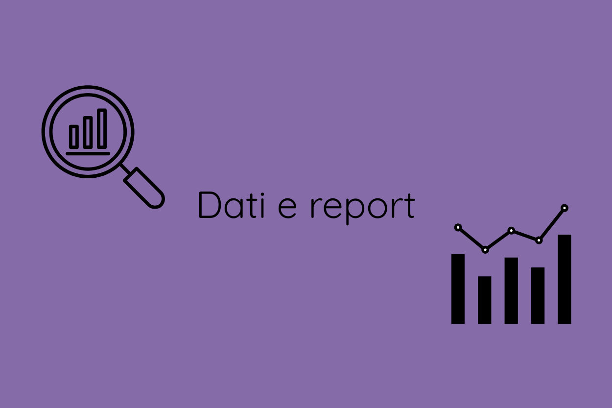 Dati e report