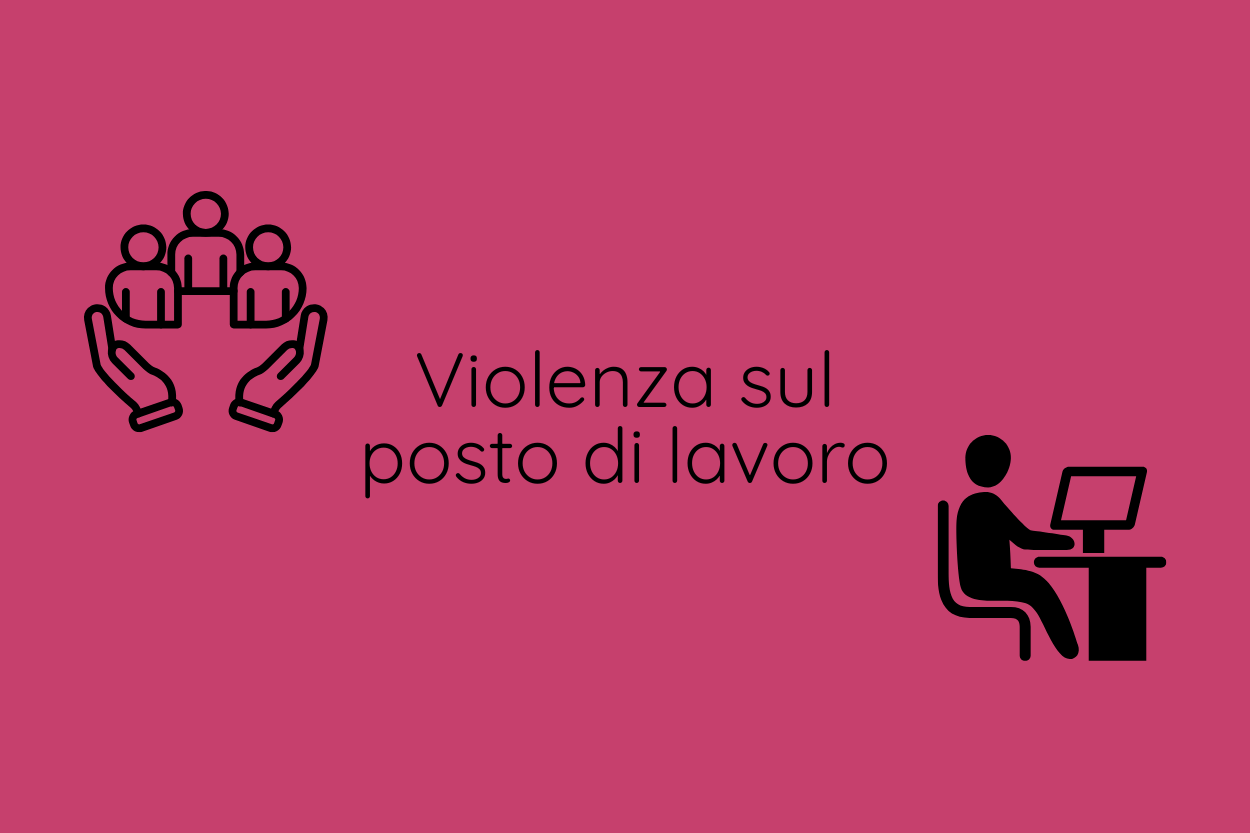Violenza sul posto di lavoro