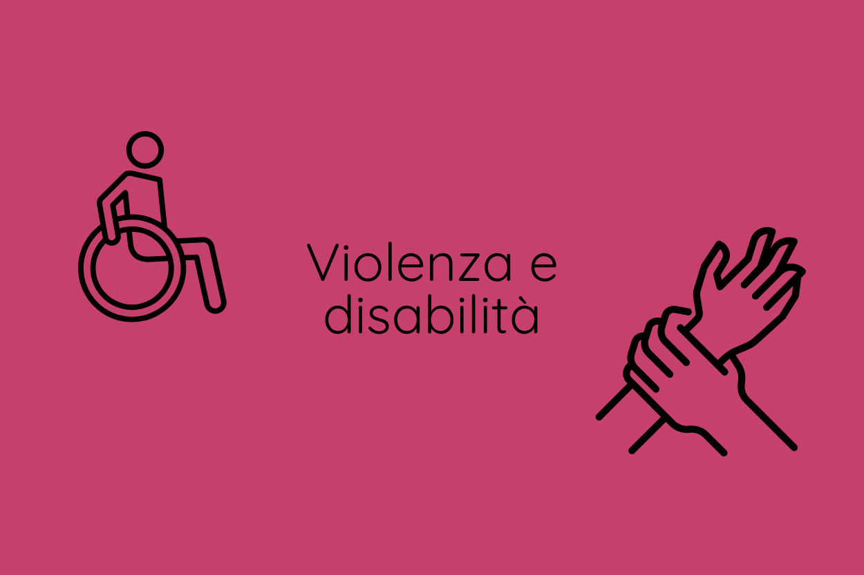 Violenza contro le persone con disabilità